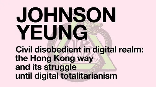 Digital Disobedient In Digital Realm: The Hong Kong Way And Its Struggle