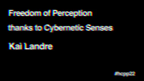 Freedom of Perception thanks to Cybernetic Senses