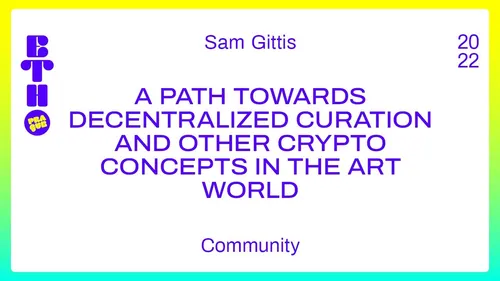 A Path Towards Decentralized Curation and Other Crypto Concepts In The Art World