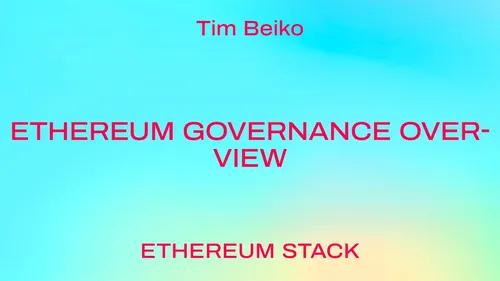 Ethereum Governance Overview