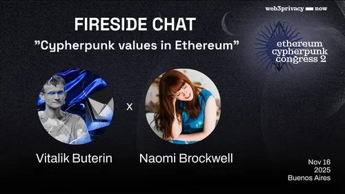 Fireside Chat: Vitalik Buterin and Naomi Brockwell