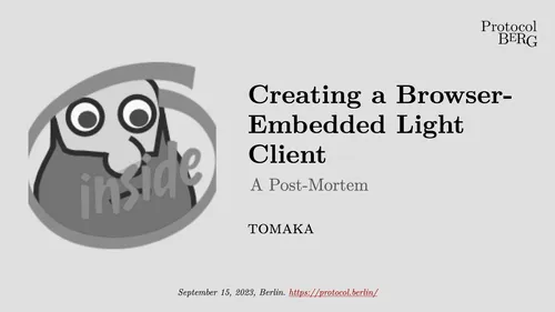 Creating a browser embedded light client: a post-mortem