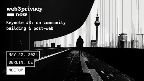 On community building & post-web