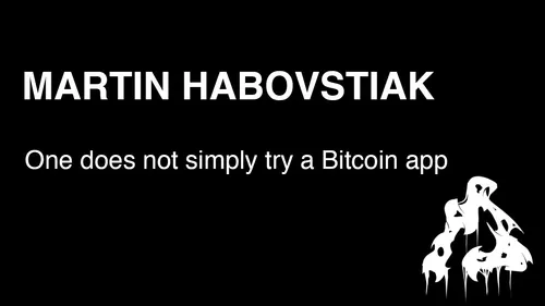 One does not simply try a Bitcoin app