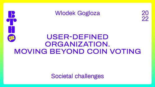 User-Defined Organization. Moving beyond coin voting governance