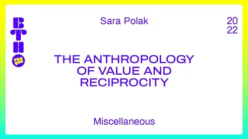 The anthropology of value and reciprocity