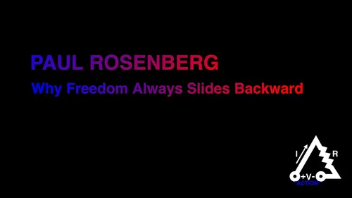 Why Freedom Always Slides Backward