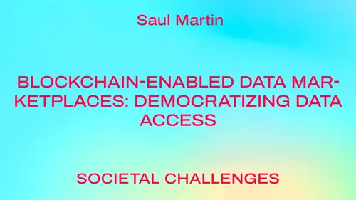 Blockchain-enabled Data Marketplaces: Democratizing Data Access